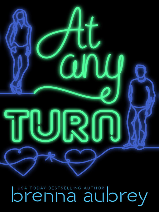 Title details for At Any Turn by Brenna Aubrey - Available